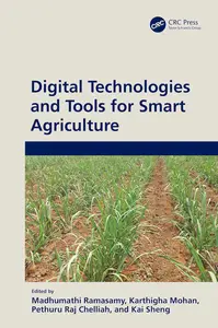 Digital Technologies and Tools for Smart Agriculture