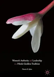 Women’s Authority and Leadership in a Hindu Goddess Tradition (Repost)