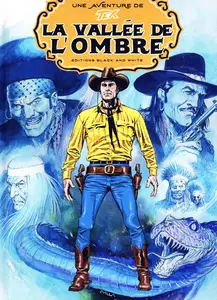 Une Aventure De Tex - Tome 13 - La Vallée De L'ombre