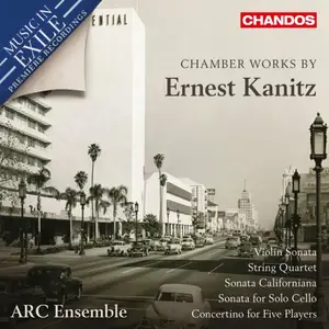 ARC Ensemble - Chamber Works by Ernest Kanitz (2025)