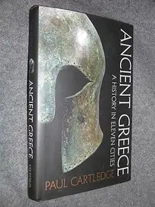 Ancient Greece: A History in Eleven Cities