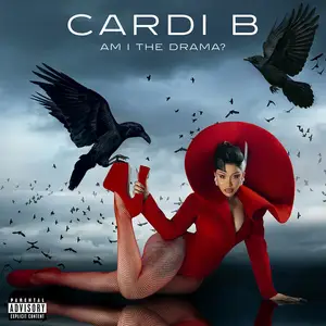 Cardi B - AM I THE DRAMA? (Ultimate Edition) (2025)