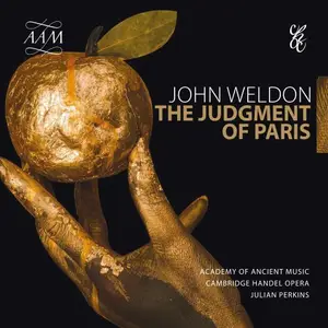 Academy of Ancient Music, Cambridge Handel Opera Company, Julian Perkins - Weldon: The Judgment of Paris (2025)