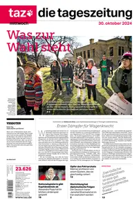 taz die tageszeitung  - 30 Oktober 2024