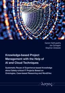 Knowledge-Based Project Management with the Help of AI and Cloud Techniques