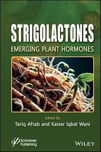 Strigolactones: Emerging Plant Hormones