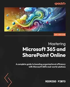 Mastering Microsoft 365 and SharePoint Online