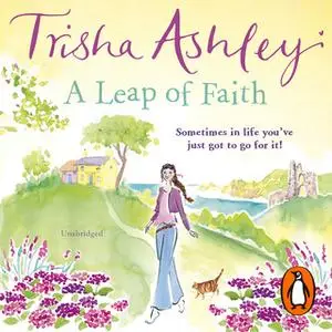 «A Leap of Faith» by Trisha Ashley