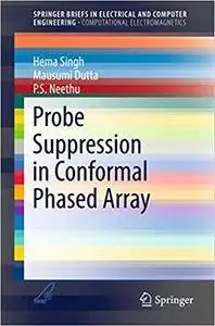 Probe Suppression in Conformal Phased Array (Repost)