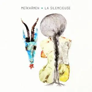 Meïkhâneh - La silencieuse (2017)