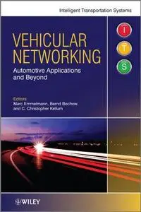 Vehicular Networking: Automotive Applications and Beyond (Repost)