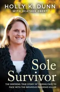 «Sole Survivor» by Holly Dunn