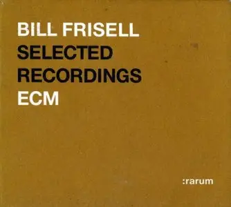 Bill Frisell - Selected Recordings (2002) {ECM rarum V}