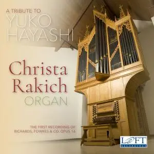 Christa Rakich - A Tribute to Yuko Hayashi (2020)