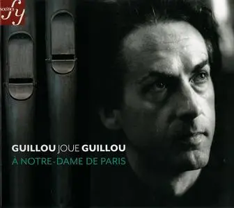 Jean Guillou - Guillou joue Guillou à Notre-Dame de Paris (2020)