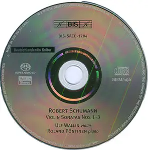 Robert Schumann - Ulf Wallin & Roland Pöntinen - The Violin Sonatas (2011) {Hybrid-SACD // EAC Rip} 