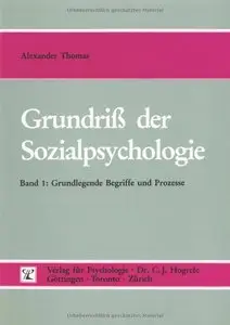 Grundriß der Sozialpsychologie, in 2 Bdn., Bd.1, Grundlegende Begriffe und Prozesse