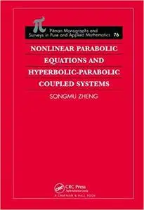 Nonlinear Parabolic Equations and Hyperbolic-Parabolic Coupled Systems