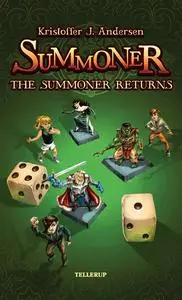 «Summoner #2: The Summoner Returns» by Kristoffer Jacob Andersen