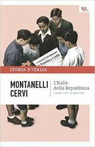 Indro Montanelli, Mario Cervi - Storia d'Italia Vol.16. L'Italia della Repubblica