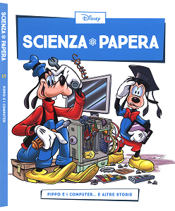 Scienza Papera - Volume 17 - Pippo E I Computer