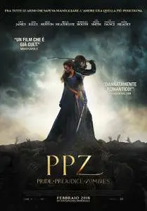 PPZ - Pride + Prejudice + Zombies (2016)