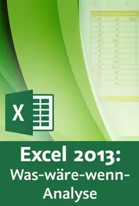 Video2Brain - Excel 2013: Was-wäre-wenn-Analyse