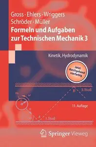 Formeln und Aufgaben zur Technischen Mechanik 3: Kinetik, Hydrodynamik