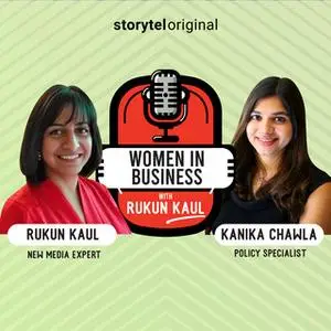 «Women in Business | Episode 2» by Rukun Kaul