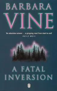 Barbara Vine - A Fatal Inversion [Audiobook]