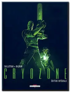 Cailleteau & Bajram - Cryozone - Complet - (re-up)