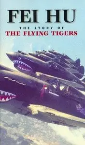 Fei Hu: The Story of the Flying Tigers (1999)