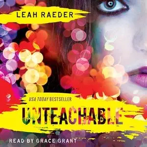 «Unteachable» by Leah Raeder