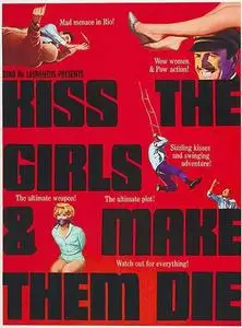 Kiss the Girls and Make Them Die (1966)