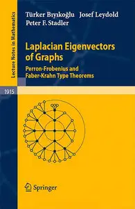 Laplacian Eigenvectors of Graphs: Perron-Frobenius and Faber-Krahn Type Theorems