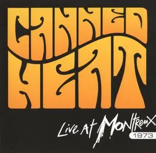 Canned Heat - Live At Montreux 1973 (2011) {Eagle Records EAGCD450}