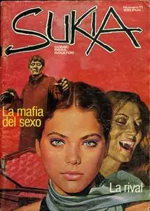 Sukia #11 (de 101) La Mafia Del Sexo / La Rival