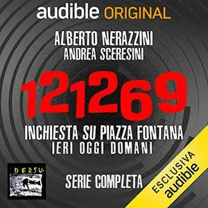 «121269. Inchiesta su Piazza Fontana. Serie completa» by Alberto Nerazzini, Andrea Sceresini