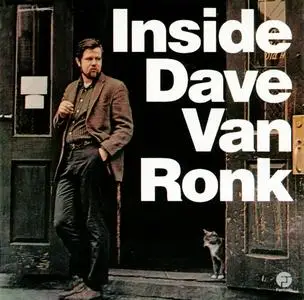 Dave Van Ronk - Inside Dave Van Ronk (1962) {Fantasy FCD-24710-2 rel 1989}