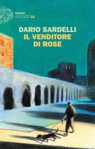 Dario Sardelli - Il venditore di rose
