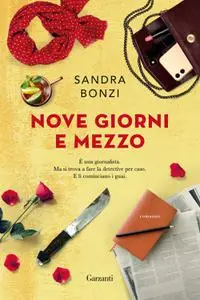 Sandra Bonzi - Nove giorni e mezzo