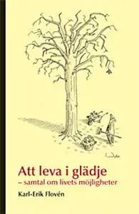 «Att leva i glädje» by Karl-Erik Floven