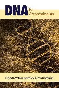 DNA for Archaeologists