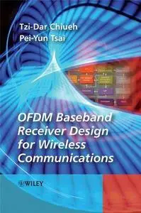 OFDM Baseband Receiver Design for Wireless Communications (Repost)