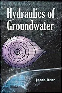 Hydraulics of Groundwater (Dover Books on Engineering)