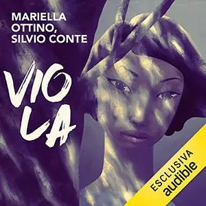 «Viola» by Mariella Ottino, Silvio Conte