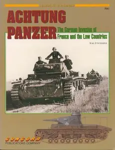Achtung Panzer: The German Invasion of France and the Low Countries (Concord 7041) (Repost)