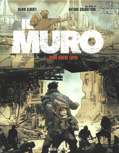 Il Muro - Volume 1 - Homo Hominis Lupus