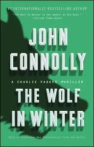 «The Wolf in Winter» by John Connolly