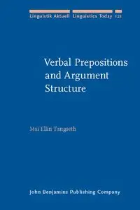 Verbal Prepositions and Argument Structure: path, place and possession in Norwegian